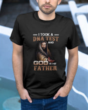 Load image into Gallery viewer, I Took Test And God Is My Father Gift For Family Guys Tee
