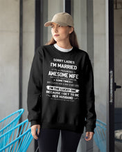 Load image into Gallery viewer, Gift For Husband I'm The Lucky One Because I Get To Be Her Husband Sweatshirt
