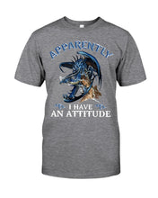 Load image into Gallery viewer, Apparently I Have An Attitude Blue Dragon Guys Tee
