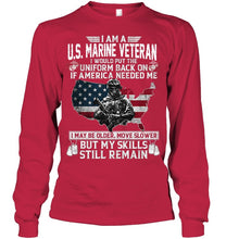Load image into Gallery viewer, I Am A US Marine Veteran If America Needed Me Gift Unisex Long Sleeve
