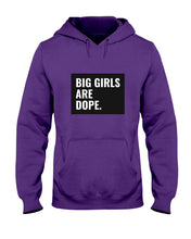 Load image into Gallery viewer, Big Girls Are Dope Unique Custom Design Hoodie
