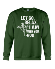 Load image into Gallery viewer, Let You Relax I Am With You Gray Background Sweatshirt
