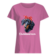 Load image into Gallery viewer, Dachshund Mom With Polka Dots Hair Red Bow Gift For Dog Lovers Ladies Tee
