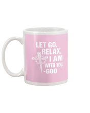 Load image into Gallery viewer, Let You Relax I Am With You Gray Background Mug

