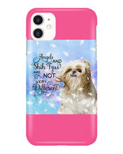 Load image into Gallery viewer, Angels And Shih Tzu Are Not Different Gift For Dog Lovers Phone case
