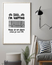 Load image into Gallery viewer, Cute Coffee Cup Shh I’m Napping Please Do Not Disturb Gift For Nurse Vertical Poster
