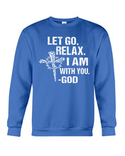 Load image into Gallery viewer, Let You Relax I Am With You Gray Background Sweatshirt
