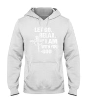 Load image into Gallery viewer, Let You Relax I Am With You Gray Background Hoodie
