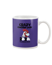Load image into Gallery viewer, Crazy Chicken Lady 2020 Quarantined Gift For Chicken Lovers Mug
