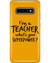 Load image into Gallery viewer, I'm A Teacher What Is You Superpower Gift For Teacher Phone case
