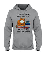 Load image into Gallery viewer, Cute Phone Case Gift For Books And Cats Lovers A Woman Cannot Be Quarantined Alone Hoodie
