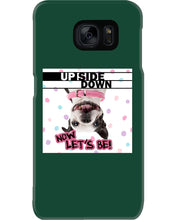 Load image into Gallery viewer, Boston Upside Down Now Let's Be Gift For Dog Lovers Phone case
