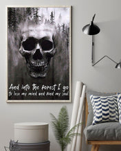Load image into Gallery viewer, Into The Forest I Go To Lose My Mind Find My Soul Trending Vertical Poster
