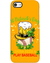 Load image into Gallery viewer, Baseball Drink Beer Day St Patrick's Day Gift For Baseball Lovers Phone case
