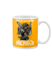 Load image into Gallery viewer, I'm Coming For You And Hell Is Coming With Me Mug
