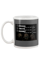 Load image into Gallery viewer, Be Strong Brave And Humble Labrador Retriever Gift For Dog Lovers Mug
