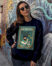 Load image into Gallery viewer, Lose Your Mind Find Your Soul Gift For Bartender Sweatshirt
