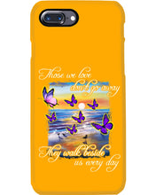 Load image into Gallery viewer, Butterfly Sunset On Beach Those We Love Don't Go Away Gift For Lover Phone case
