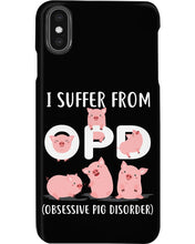 Load image into Gallery viewer, Lovely Pigs I Suffer From OPD Obsessive Pig Disorder Trending Phone case
