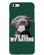 Load image into Gallery viewer, Boxer Lovers To All My Hater Meaningful Gift For Men Phone case
