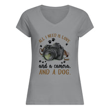 Load image into Gallery viewer, All I Need IS Love And A Camera And A Dog Gift For Dog Lovers Ladies V-Neck

