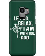 Load image into Gallery viewer, Let You Relax I Am With You Gray Background Phone case
