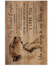 Load image into Gallery viewer, Gift For Daughter I'll Always Be There To Love You  Custom Design Vertical Poster
