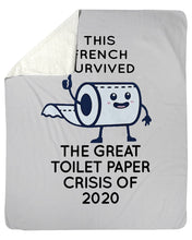 Load image into Gallery viewer, French Survived The Great Toilet Paper Crisis Of 2020 For Personalized Nation Gift Sherpa Blanket
