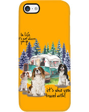 Load image into Gallery viewer, Cavalier King It's Who You Travel With Gift For Dog Lovers Phone case
