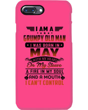 Load image into Gallery viewer, I'm A Grumpy Old Man I Was Born In May With My Heart Phone case
