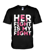 Load image into Gallery viewer, Her Fight Is My Fight Breast Cancer Awareness Meaningful Gift Guys V-Neck
