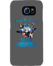 Load image into Gallery viewer, Don't Be A Salty Heifer Gift For Women Phone case

