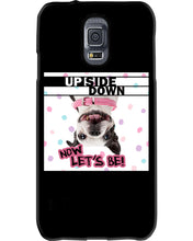 Load image into Gallery viewer, Boston Upside Down Now Let's Be Gift For Dog Lovers Phone case
