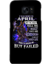 Load image into Gallery viewer, I Was Born In April My Scars Tell Me A Story Trending Phone case
