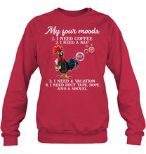 Load image into Gallery viewer, I Need Coffee A Nap A Vacation Duct Tape Hope And A Showel Sweatshirt
