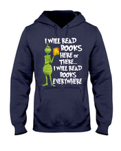 Load image into Gallery viewer, I’ll Read Book Everywhere Great Gift For Book Lovers Hoodie
