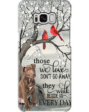 Load image into Gallery viewer, Labrador They Walk Beside Us Everyday   Special Custom Design Phone case
