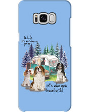 Load image into Gallery viewer, Cavalier King It's Who You Travel With Gift For Dog Lovers Phone case
