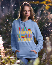 Load image into Gallery viewer, I Believe In My Shelf Trending For Book Lovers Hoodie
