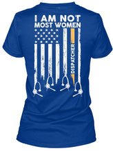 Load image into Gallery viewer, I Am Not Most Women Custom Design Gift For Dispatcher Ladies V-Neck
