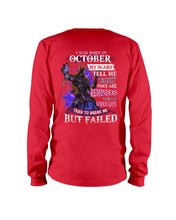 Load image into Gallery viewer, I Was Born In October My Scars Tell Me A Story Birthday Gift Unisex Long Sleeve
