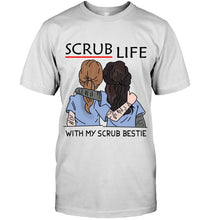 Load image into Gallery viewer, Scrub Life With My Scrub Bestie Gift For Friends Guys Tee
