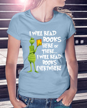 Load image into Gallery viewer, I’ll Read Book Everywhere Great Gift For Book Lovers Ladies Tee

