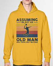 Load image into Gallery viewer, Assuming I'm Just An Old Man Who Loves Volleyball Trending For Sport Lovers Hoodie
