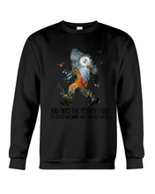 Load image into Gallery viewer, Into The Forest I Go To Lose My Mind And Find My Soul Sweatshirt
