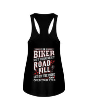 Load image into Gallery viewer, I'm A Biker Not your Next Road Kill Gift For Biker Ladies Flowy Tank
