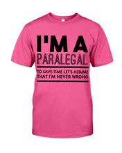 Load image into Gallery viewer, I'm A Paralegal   Special Unique  Custom Design Guys Tee
