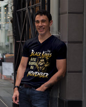 Load image into Gallery viewer, Black Kings Are Born In   November   Trending For Birthday Gift Guys V-Neck
