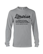 Load image into Gallery viewer, Librarian Keeper Of Books Guardian Of Knowledge Custom Design Unisex Long Sleeve
