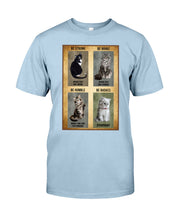 Load image into Gallery viewer, Cat Be Strong When You Are Weak Gift For Cat Lovers Guys Tee
